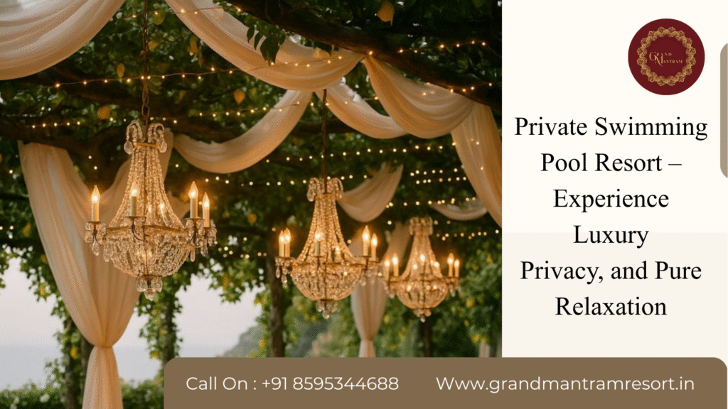 Private Swimming Pool Resort